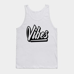 vibes Tank Top